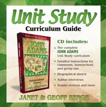 John Adams (Heroes of History Unit Study Curriculum Guides)