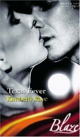 Texas Fever (Blaze Romance)