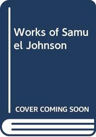Works of Samuel Johnson (Oxford English classics)