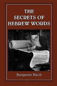 The Secrets of Hebrew Words (One Foot in America)