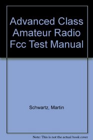 Advanced Class Amateur Radio Fcc Test Manual