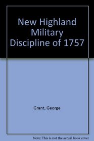 New Highland Military Discipline of 1757