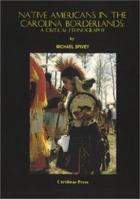 Native Americans in the Carolina Borderlands: A Critical Ethnography