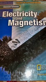 Glencoe Science : Electricity and Magnetism, Teacher
