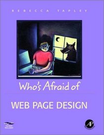 Who's Afraid of Web Page Design? (Who's Afraid of)