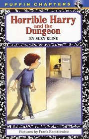 Horrible Harry and the Dungeon (Puffin Chapters/Horrible Harry)