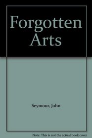 Forgotten Arts