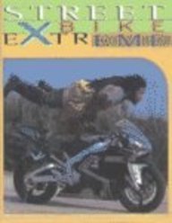 Streetbike Extreme