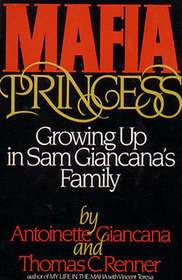 Mafia Princess: Growing Up in Sam Giancana's Family