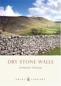 Dry Stone Walls (Shire Library)