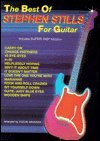 The Best of Stephen Stills for Guitar (The Best of... for Guitar Series)