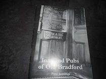 Inns and Pubs of Old Bradford