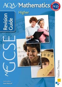 New AQA GCSE Mathematics Higher Revision Guide