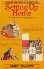 Setting Up Home: Basic Guide to What You Need (Arrow family handbooks)