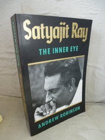 SATYAJIT RAY: THE INNER EYE
