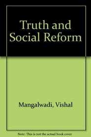 Truth and Social Reform