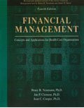 Financial Management: Concepts and Applications for Health Care Organizations