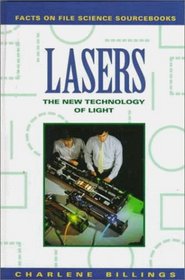 Lasers: The New Technology of Light (Facts on File Science Sourcebooks)