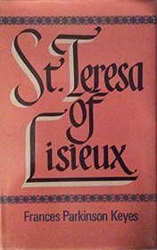 ST. THERESE OF LISIEUX (NEW PORTWAY REPRINTS)