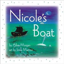 Nicole's Boat: A Good-Night Story