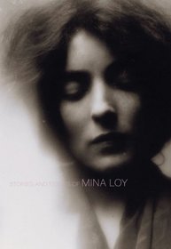 Stories and Essays of Mina Loy (British Literature Series)