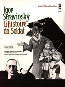 Music Minus One Bass: Igor Stravinsky-L'Histoire du Soldat