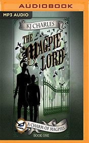 The Magpie Lord (A Charm of Magpies)