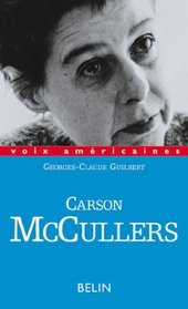Carson McCullers: Amours decalees (Voix americaines) (French Edition)