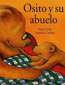 Osito y su abuelo (Little Bear's Grandpa) (Spanish Edition)