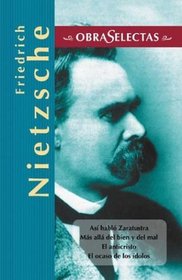 Friedrich Nietzsche (Obras selectas series) (Spanish Edition)