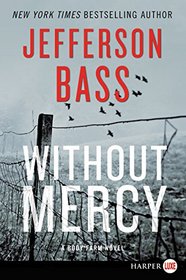 Without Mercy (Body Farm, Bk 10) (Larger Print)