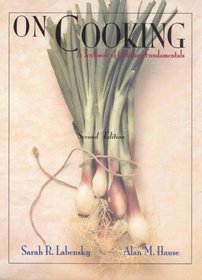 On Cooking: A Textbook of Culinary Fundamentals (2nd Edition)