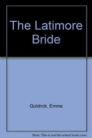The Latimore Bride (Large Print)