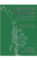 Haa Aani, Our Land: Tlingit and Haida Land Rights and Use