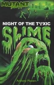 Night of the Toxic Slime (Mutant Point Horror S.)
