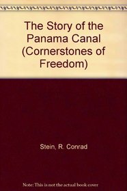 The Story of the Panama Canal (Cornerstones of Freedom)