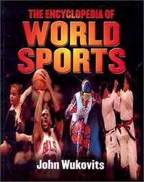 Encyclopedia of World Sports (Watts Reference)