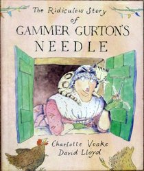 The Ridiculous Story of Gammer Gurton's Needle