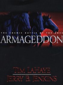 Armageddon: The Cosmic Battle of the Ages (Large Print)