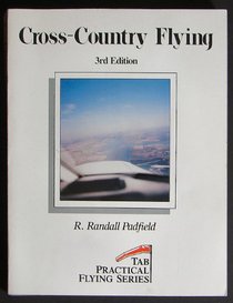 Cross-country Flying (Tab Practical Flying Series)