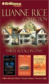 Luanne Rice Collection: Follow the Stars Home, Dream Country, and Summer Light (Audio Cassette) (Abridged)