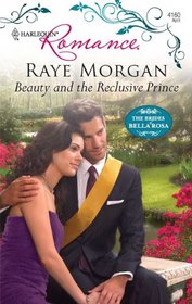 Beauty and the Reclusive Prince (Harlequin Romance, No 4160)