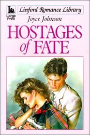 Hostages of Fate (Linford Romance Library (Large Print))