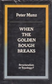 When the Golden Bough Breaks: Structuralism and Typology