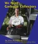 We Need Garbage Collectors (Pebble Books)