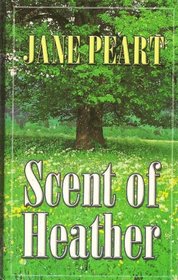 Scent of Heather (Thorndike Press Large Print Christian Fiction Series)