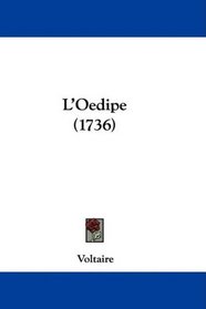 L'Oedipe (1736) (French Edition)