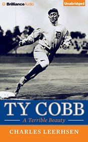 Ty Cobb: A Terrible Beauty (Audio CD) (Unabridged)