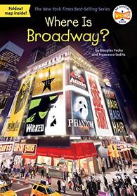 Where Is Broadway? (Who Was...?)