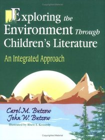 Exploring the Environment Through Children's Literature: An Integrated Approach (Through Children's Literature)